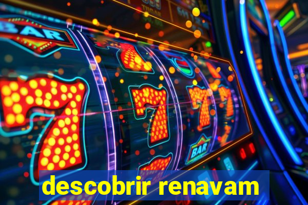 descobrir renavam